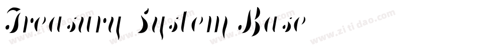 Treasury System Base字体转换